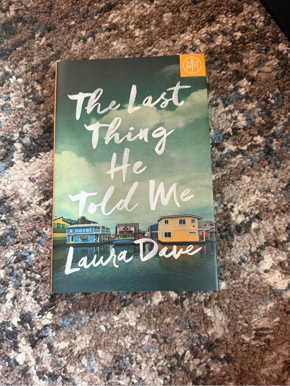 The Last Thing He Told Me by Laura Dave - Green Cover